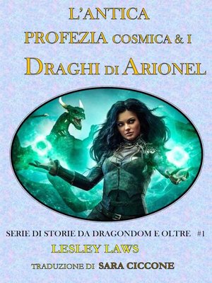 cover image of L'Antica Profezia Cosmica & I Draghi di Arionel